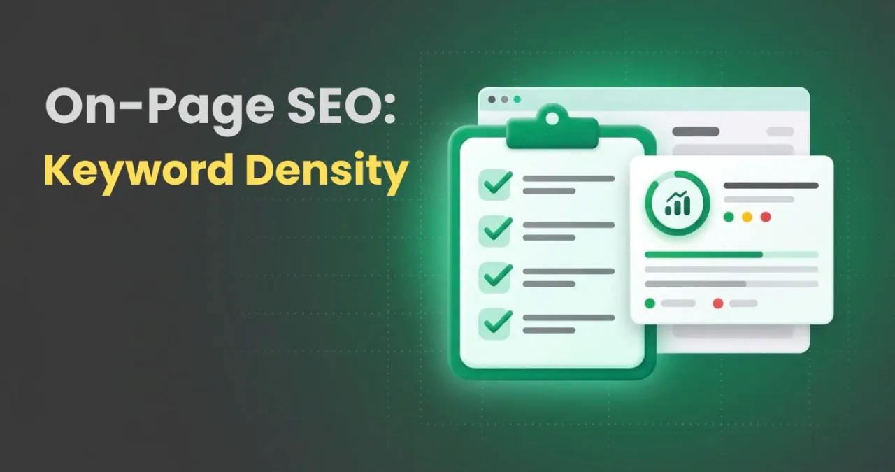 Keyword Density: What It Is and How to Use It Correctly