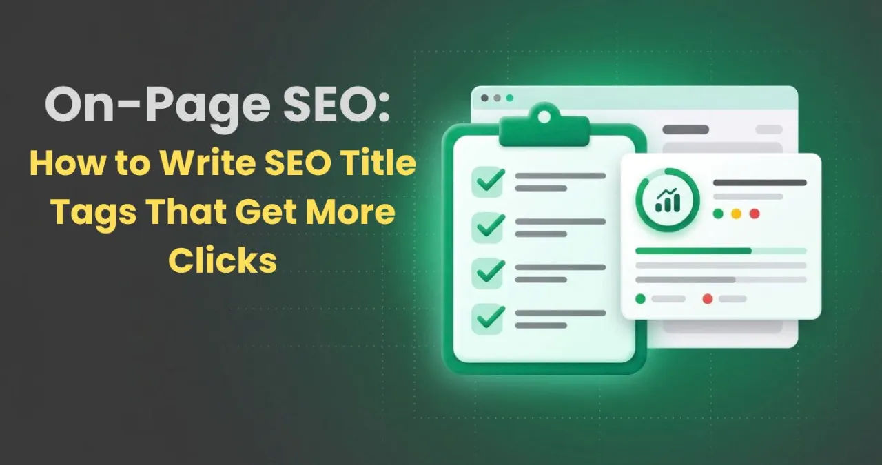 How to Write SEO Title Tags That Get More Clicks